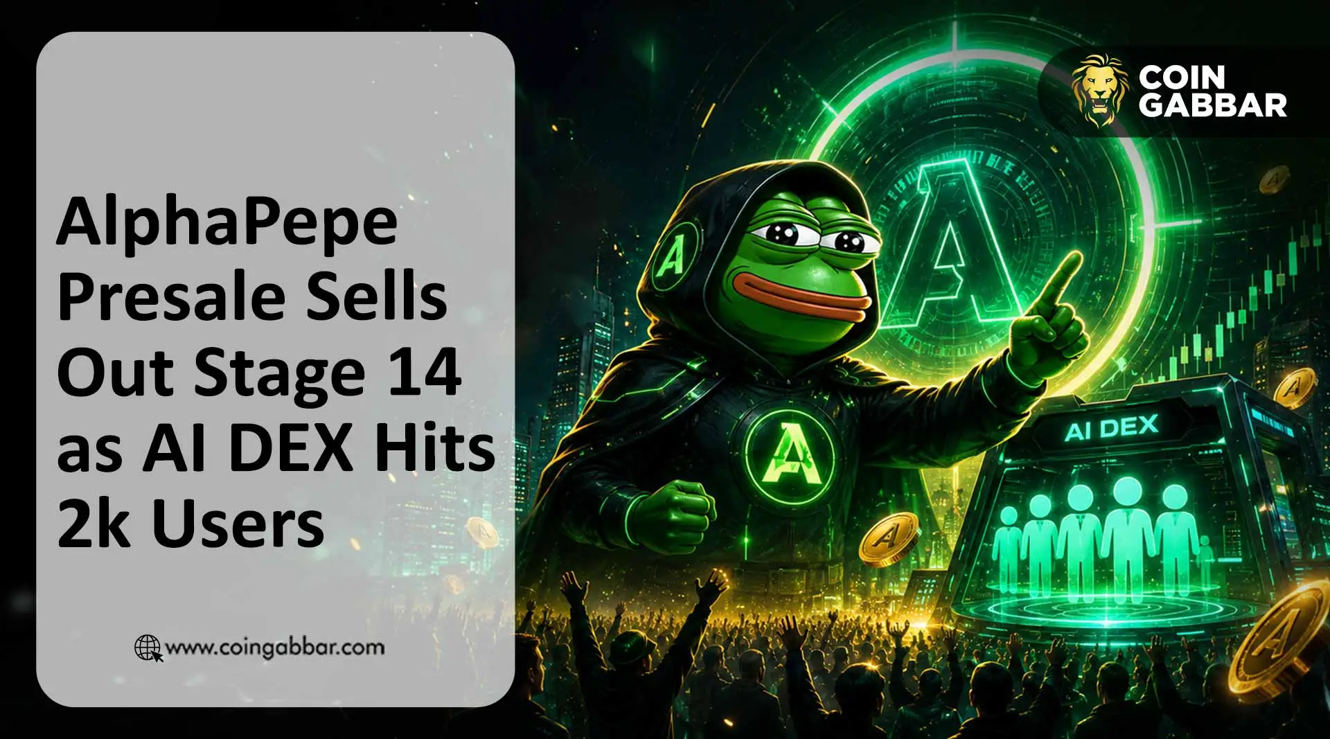 AlphaPepe Presale Surges as Stage 14 Sell-Out: 2,000 Users Join AI DEX