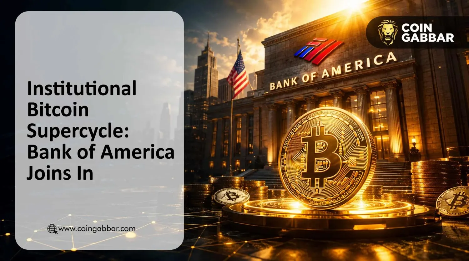 Institutional Bitcoin Supercycle: Bank of America Joins In