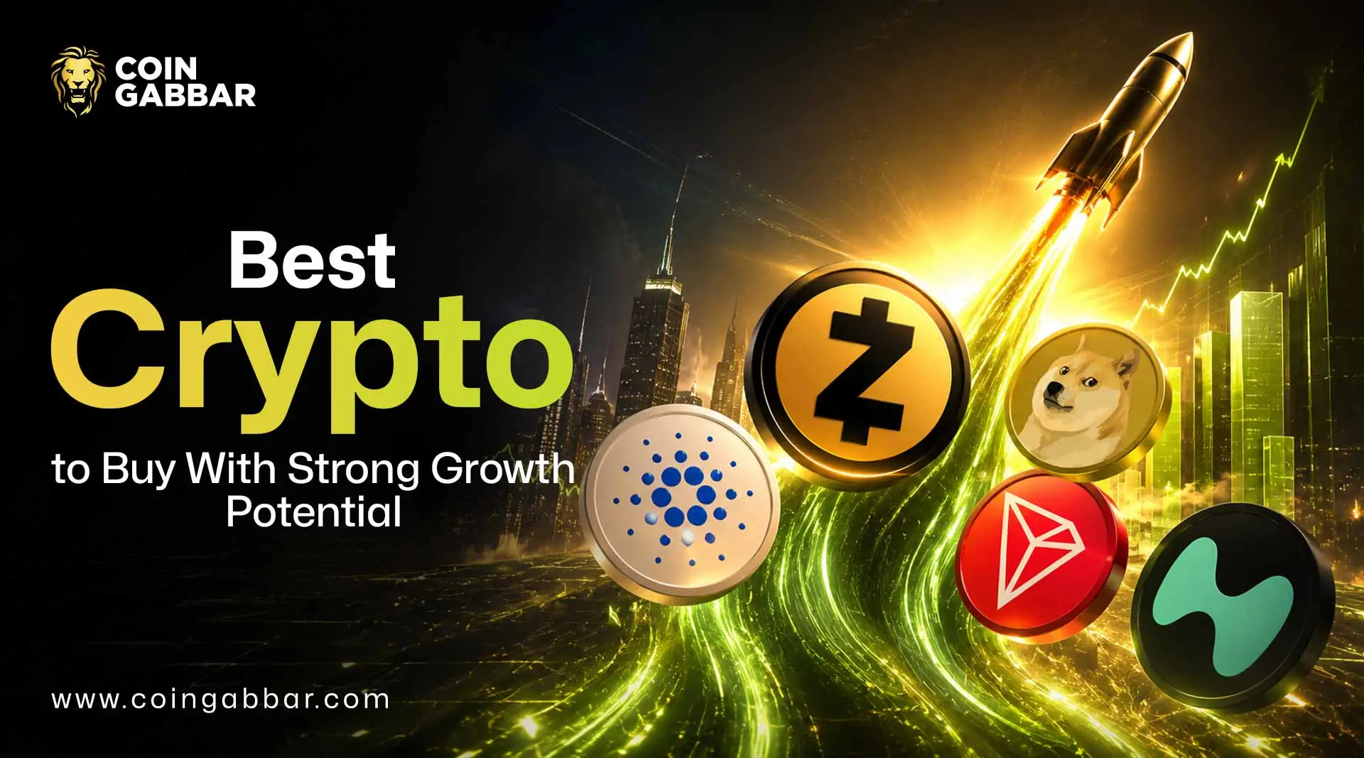 Best Crypto to Buy With Strong Growth Potential