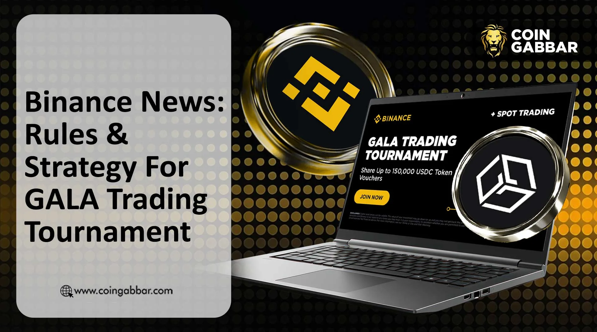 Binance News: Rules & Strategy For GALA Trading Tournament