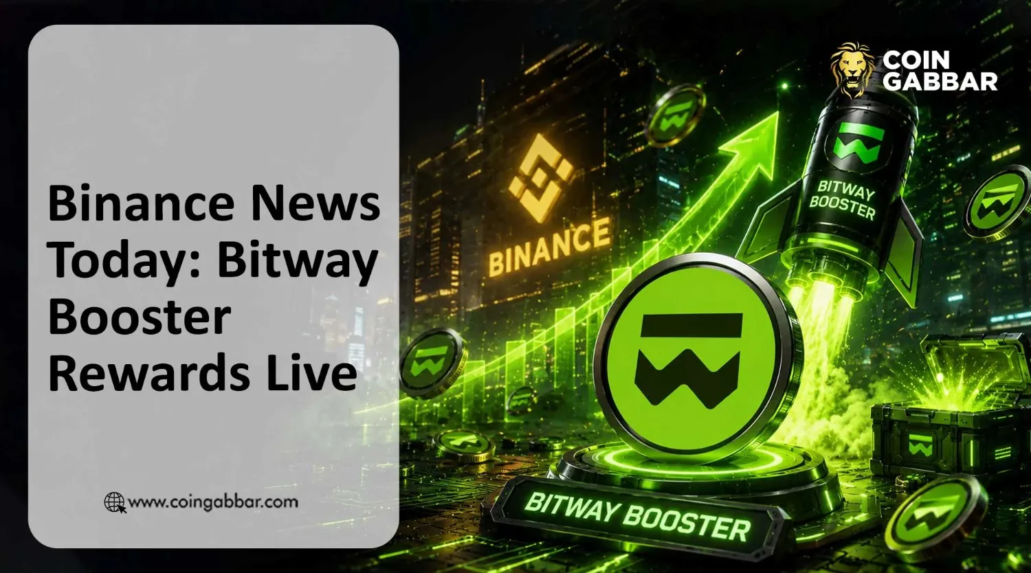 Binance News Today: Bitway Booster Rewards Live