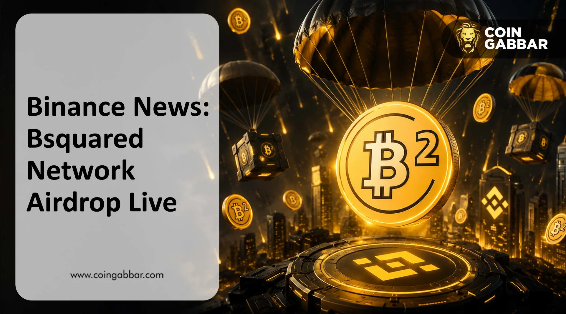 Binance News: Bsquared Network Airdrop Live