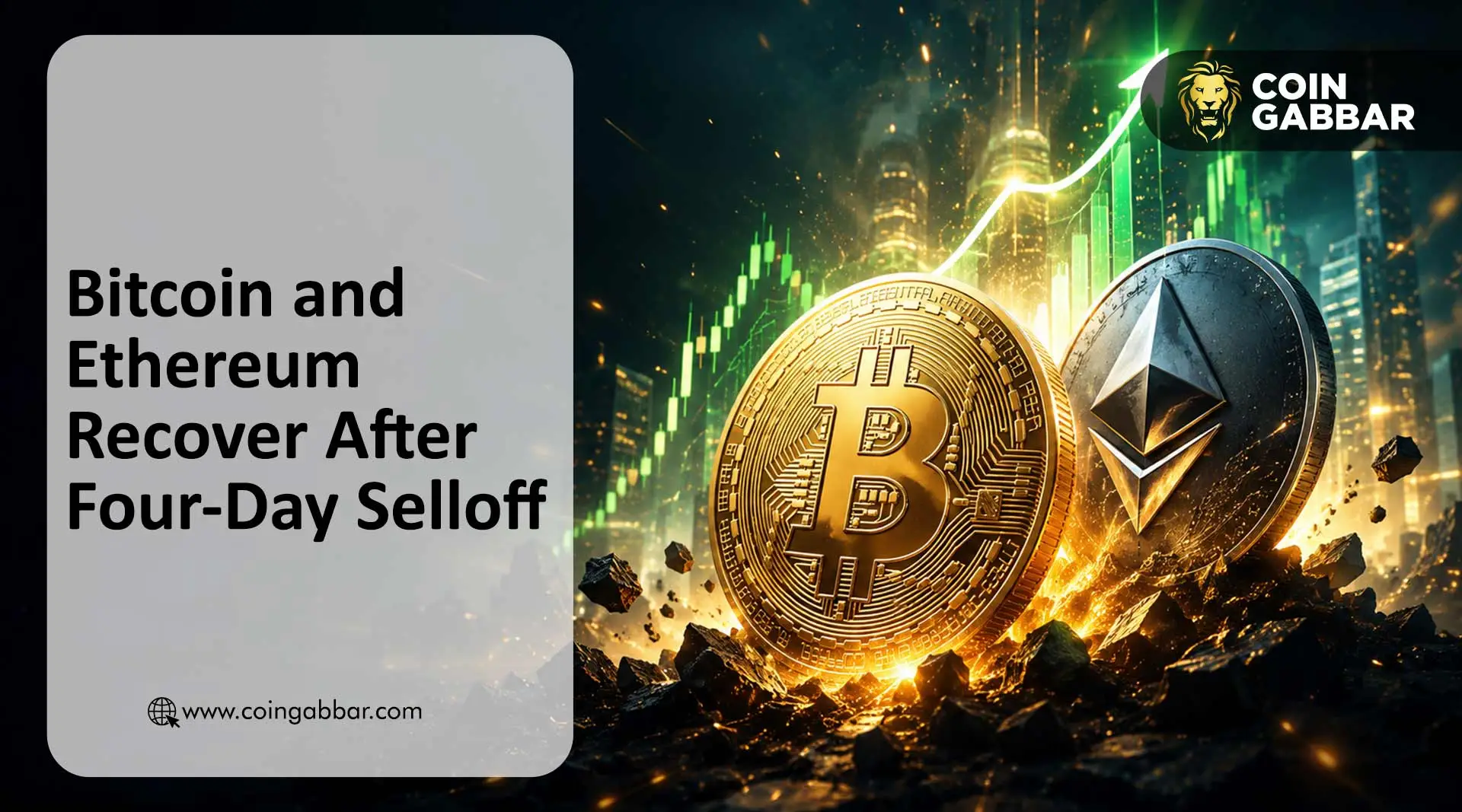 Bitcoin and Ethereum Finally Recover