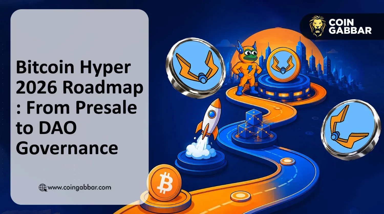 Bitcoin Hyper 2026 Roadmap: From Presale to DAO Governance