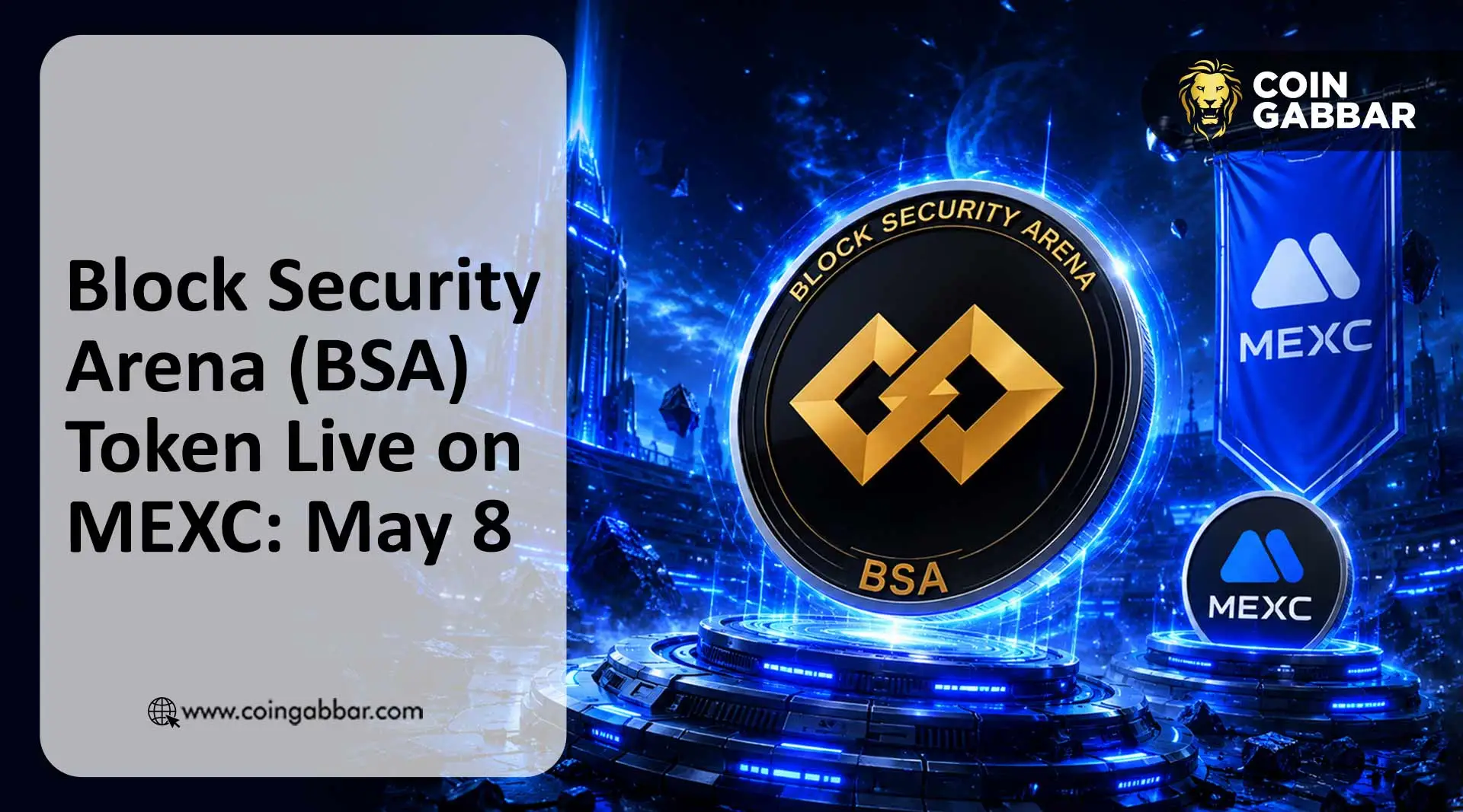 Block Security Arena (BSA) Token Live on MEXC: May 8