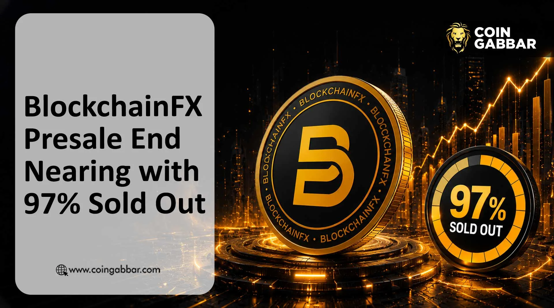 BlockchainFX Presale End Nearing with 97% Sold Out