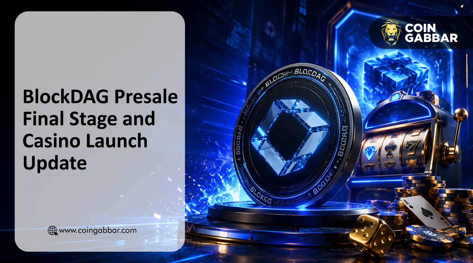 BlockDAG Presale Final Stage and Casino Launch Update