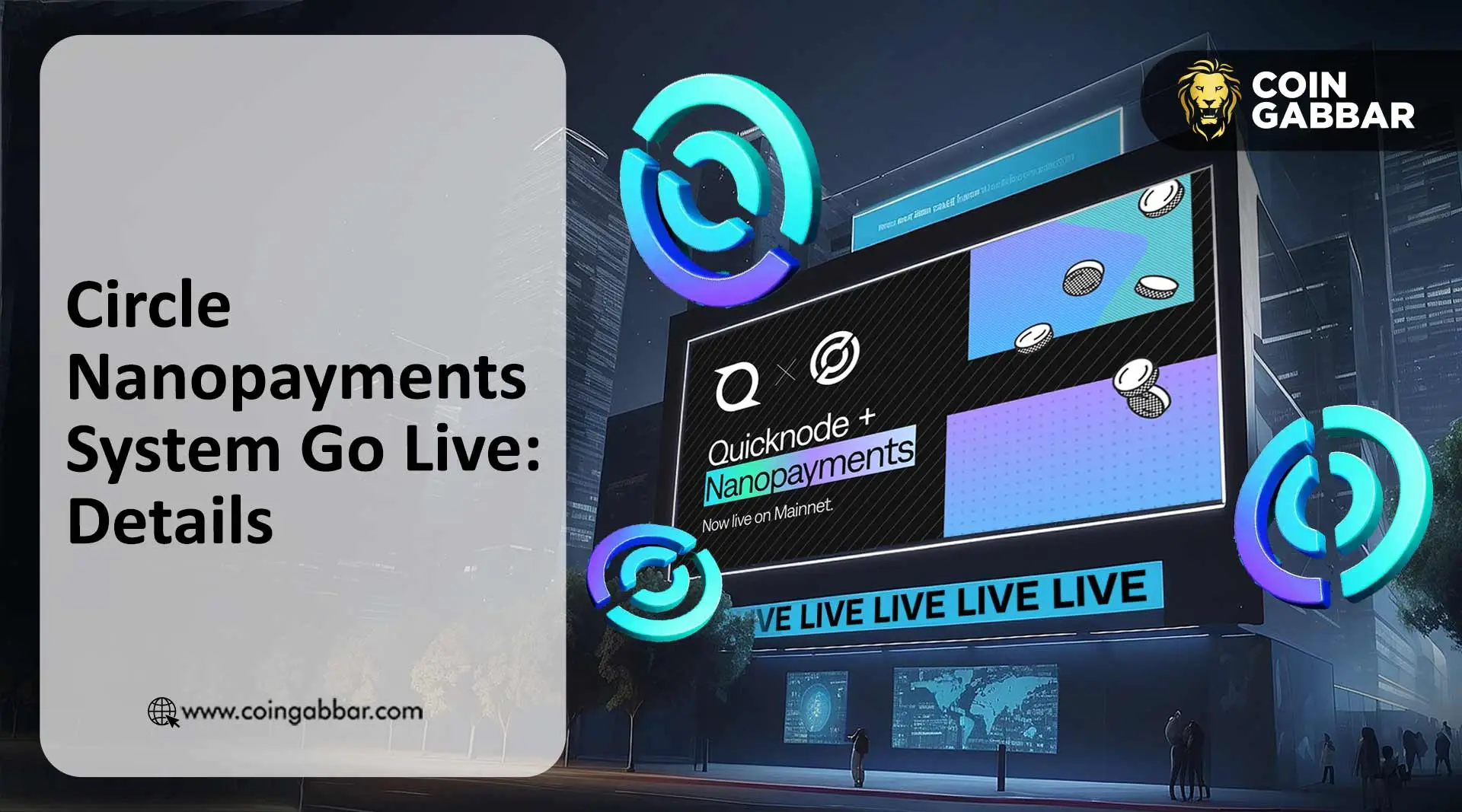 Circle Nanopayments System Go Live: Details