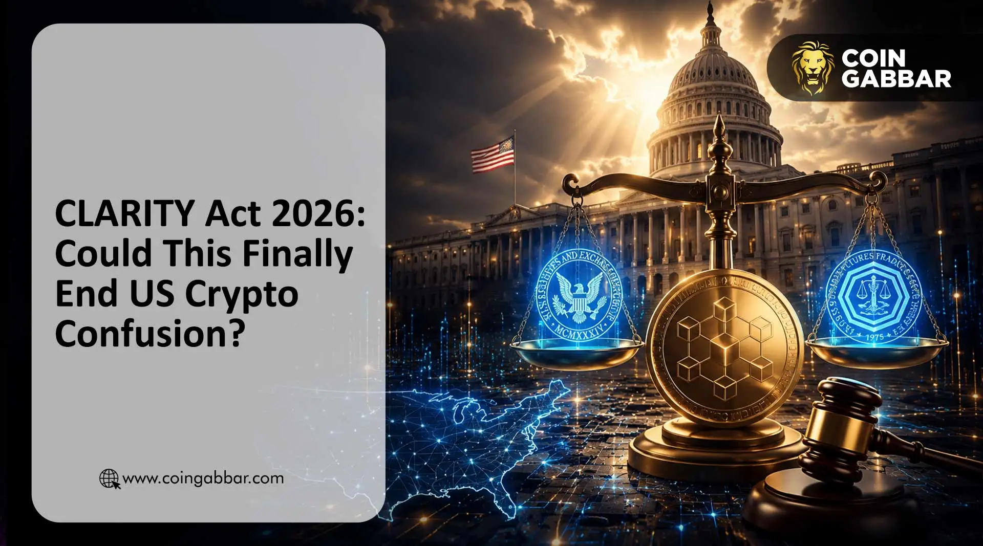 CLARITY Act 2026: Could This Finally End US Crypto Confusion?
