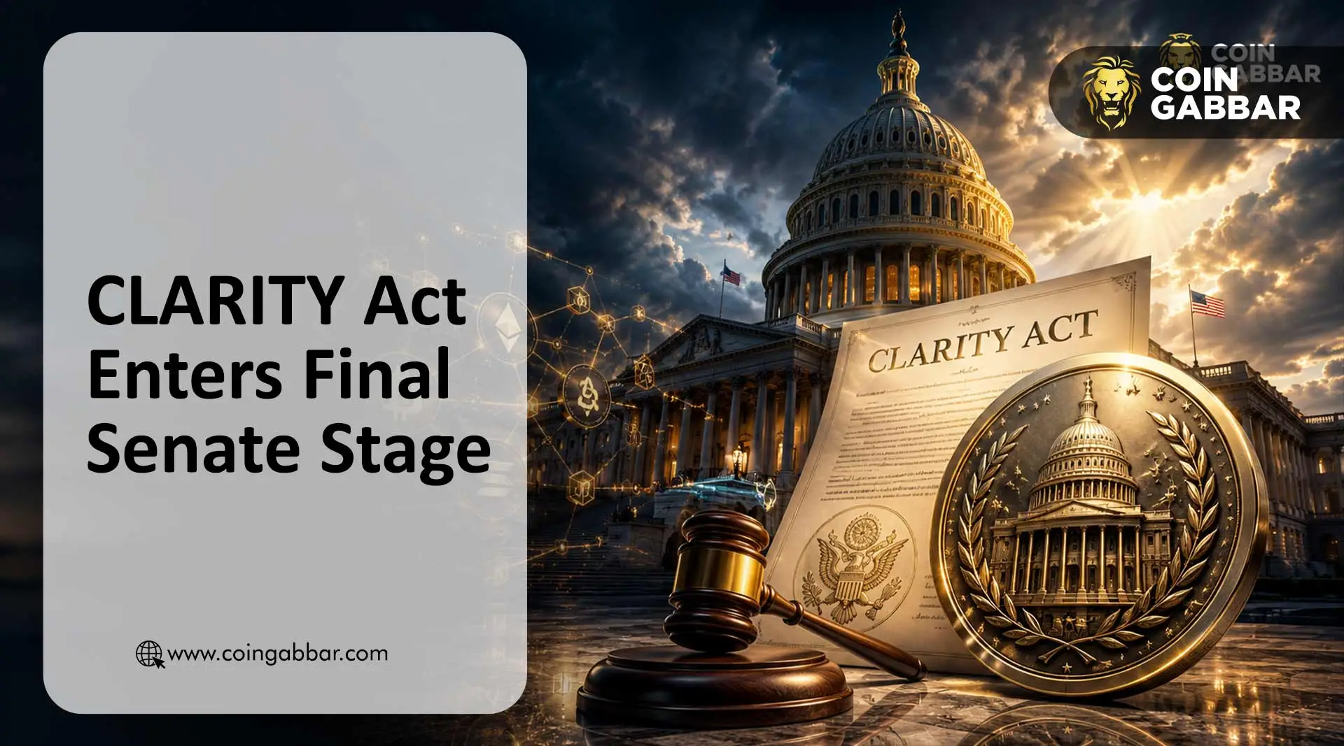 CLARITY Act Enters Final Senate Stage