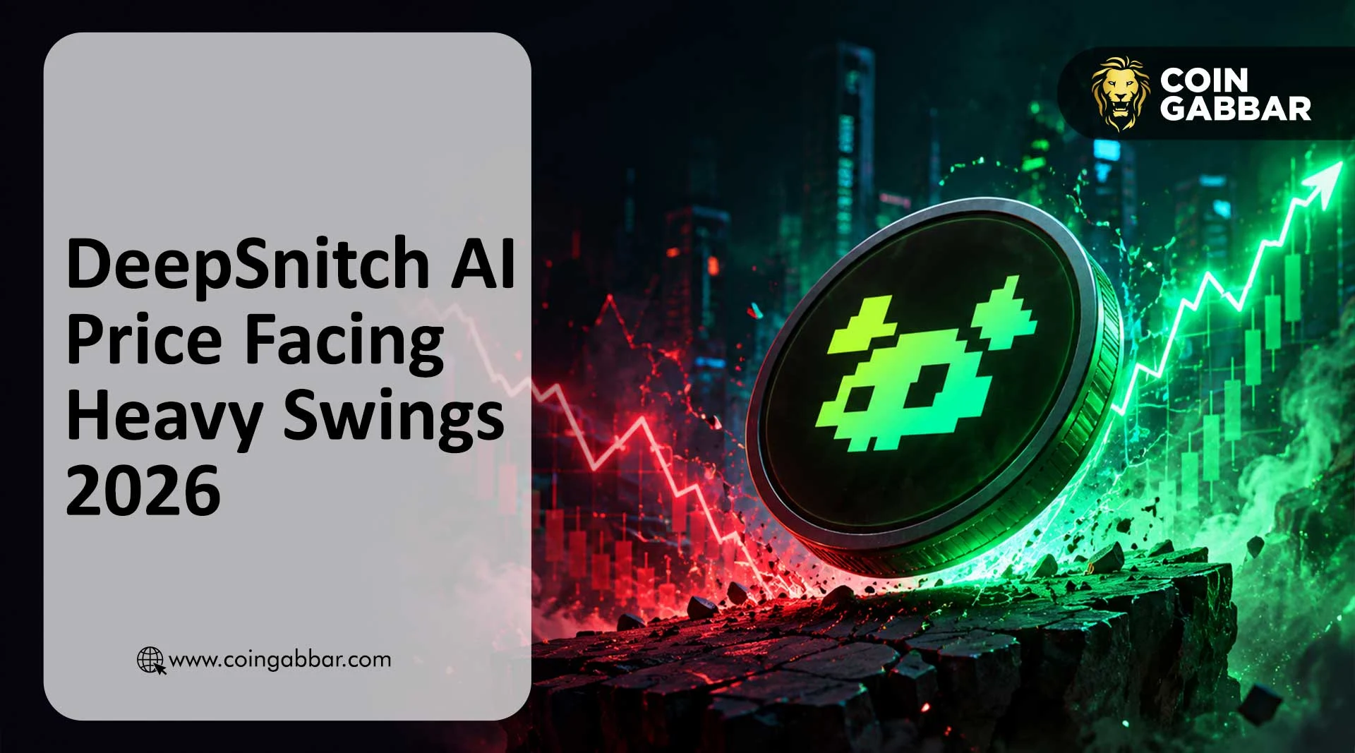 DeepSnitch AI Price Facing Heavy Swings 2026
