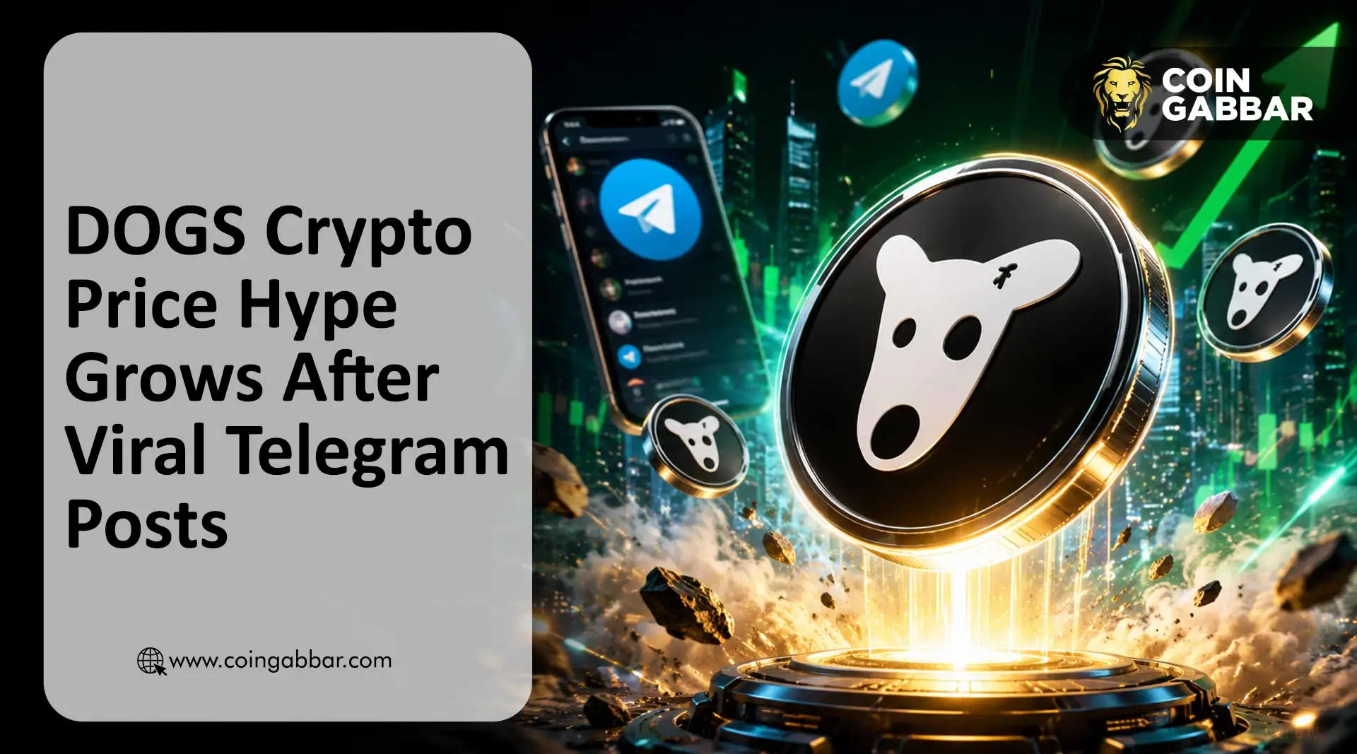 DOGS Crypto Price Hype Grows After Viral Telegram Posts