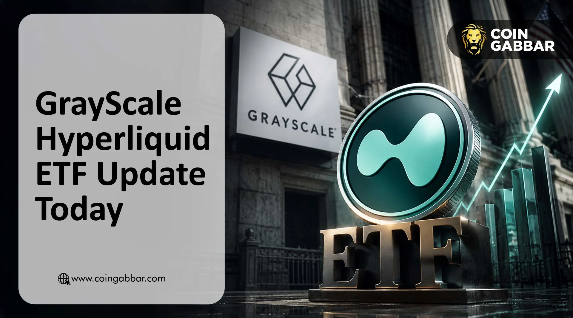GrayScale Hyperliquid ETF Update Today