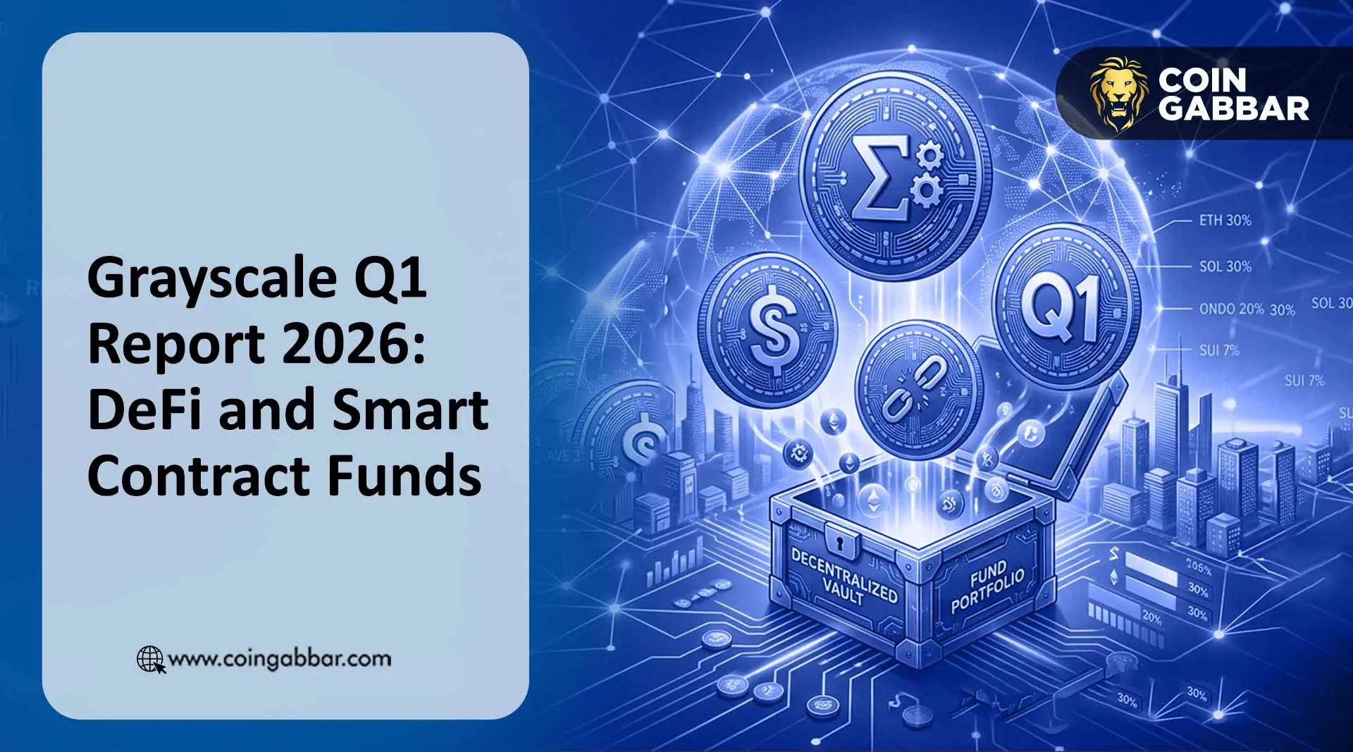 Grayscale Q1 Report 2026: DeFi and Smart Contract Funds