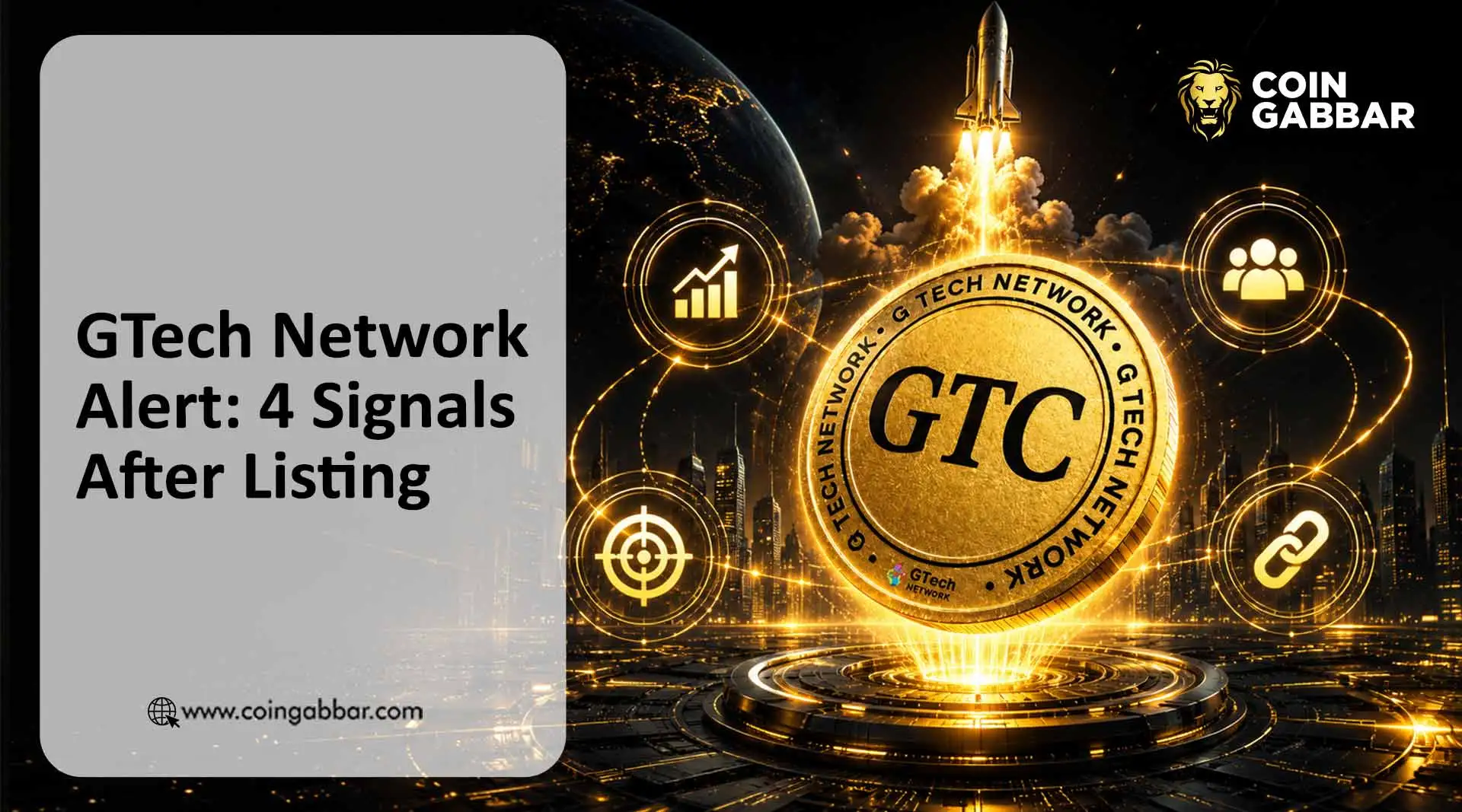 GTech Network GTC token post listing price survival four signals