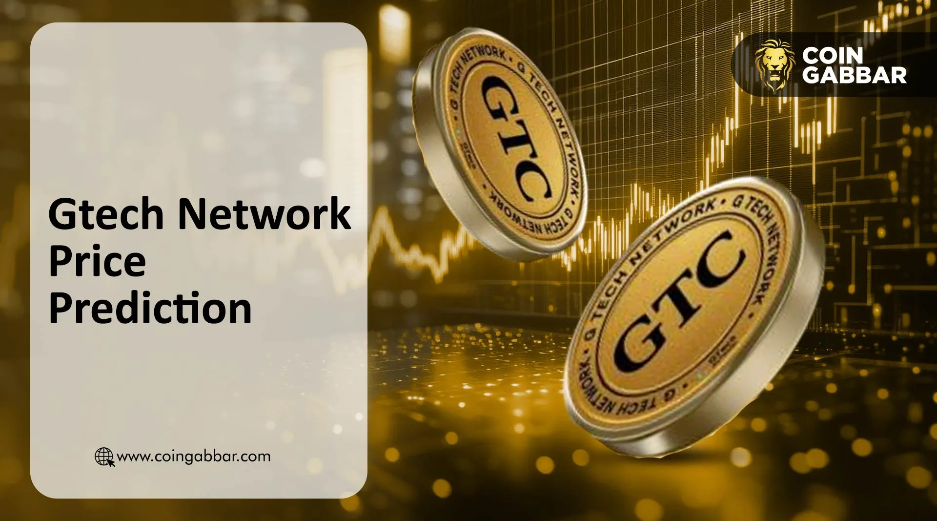 GTech Network listing countdown and GTC price prediction May 2026