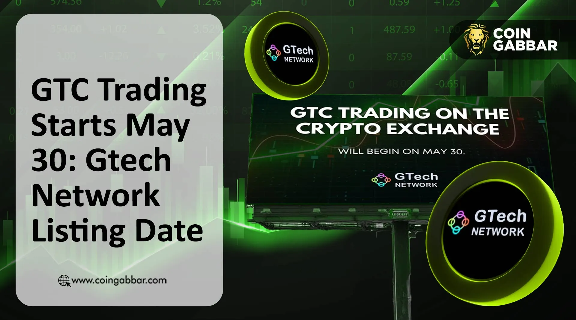 Gtech Network listing date May 30 GTC trading announcement