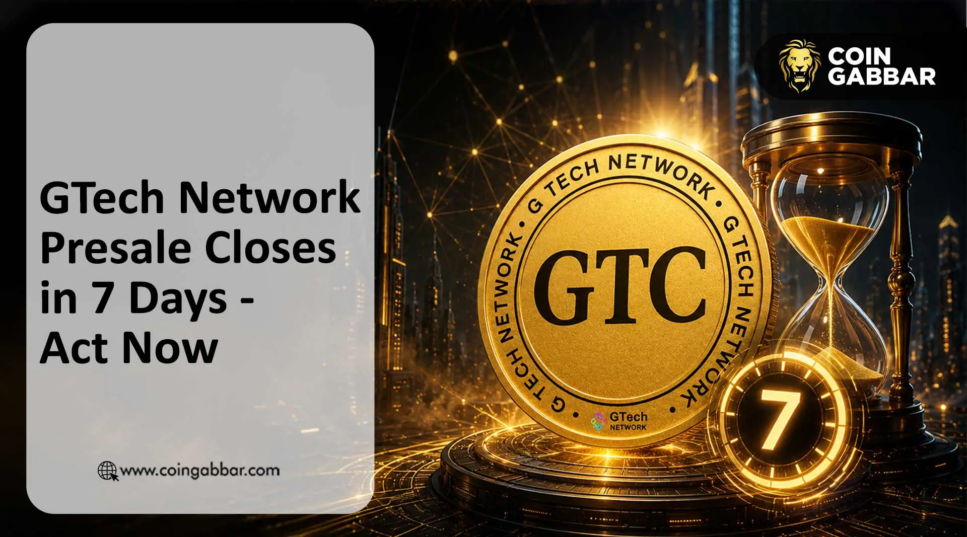 GTech Network presale final days GTC token $0.002 entry price