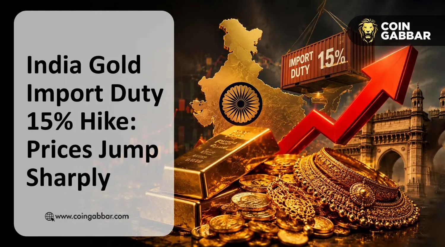 India Gold Import Duty 15% Hike: Prices Jump Sharply
