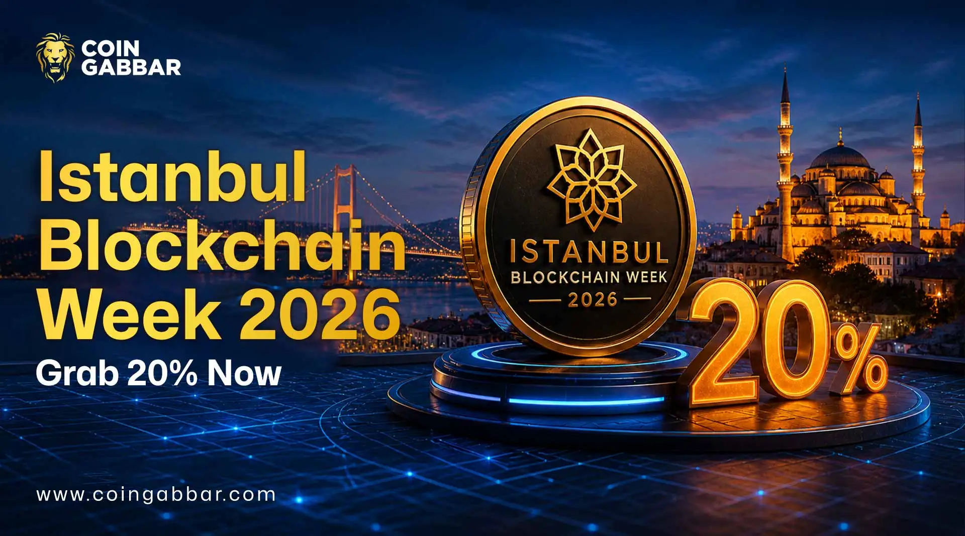 Istanbul Blockchain Week 2026: Grab 20% Now