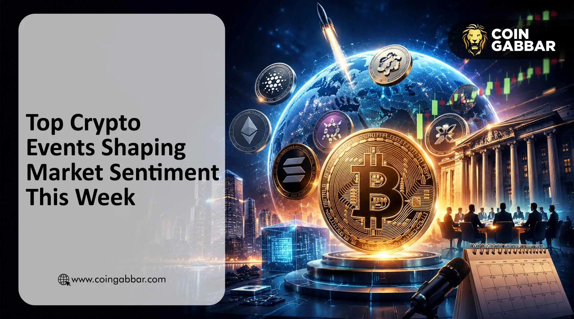 Top Crypto Events Shaping Market Sentiment This Week