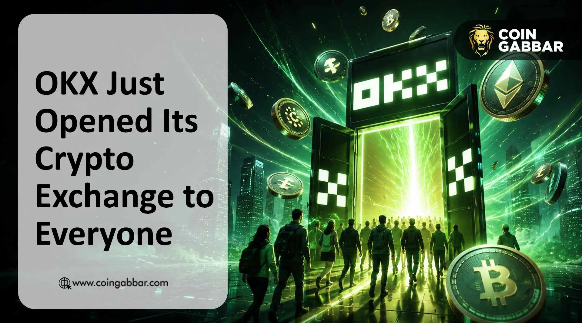 OKX Just Opened Its Crypto Exchange to Everyone