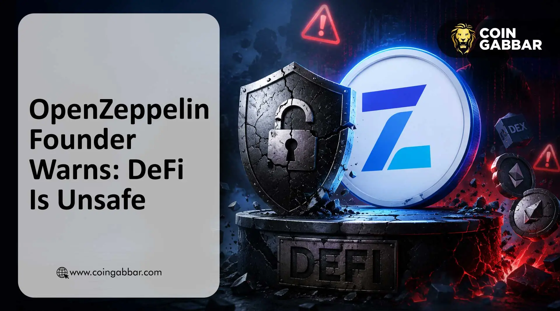 OpenZeppelin Founder Warns: DeFi Is Unsafe