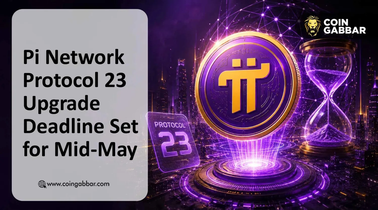 Pi Network Protocol 23 Upgrade Deadline Set for Mid-May, 2026