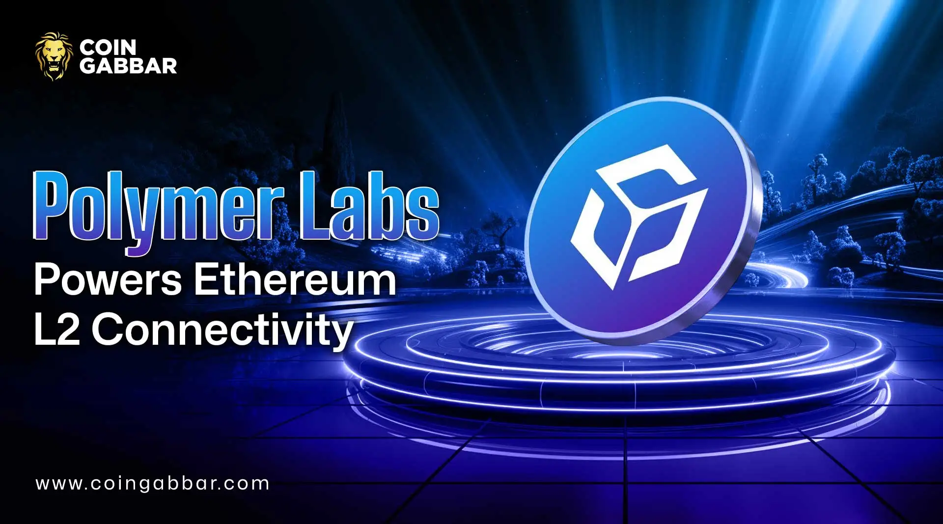 Polymer Labs Powers Ethereum L2 Connectivity