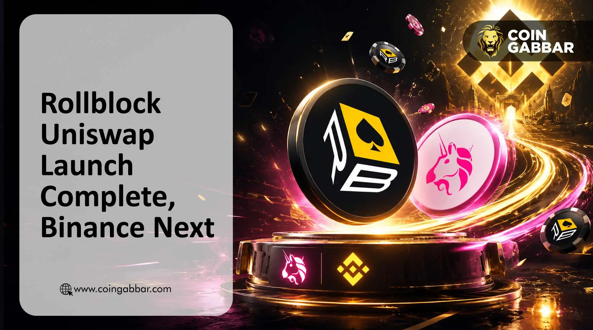 Rollblock Uniswap launch and RBLK Binance listing update