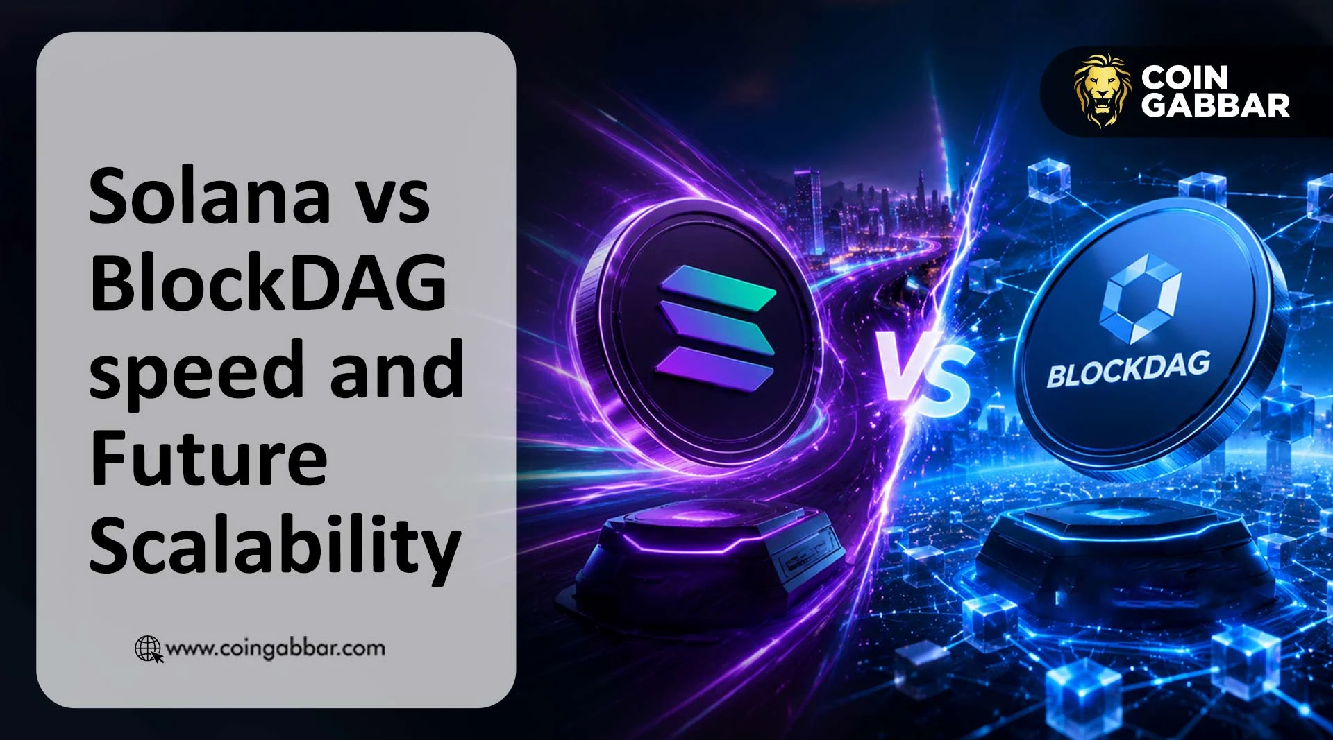 Solana vs BlockDAG speed and Future Scalability