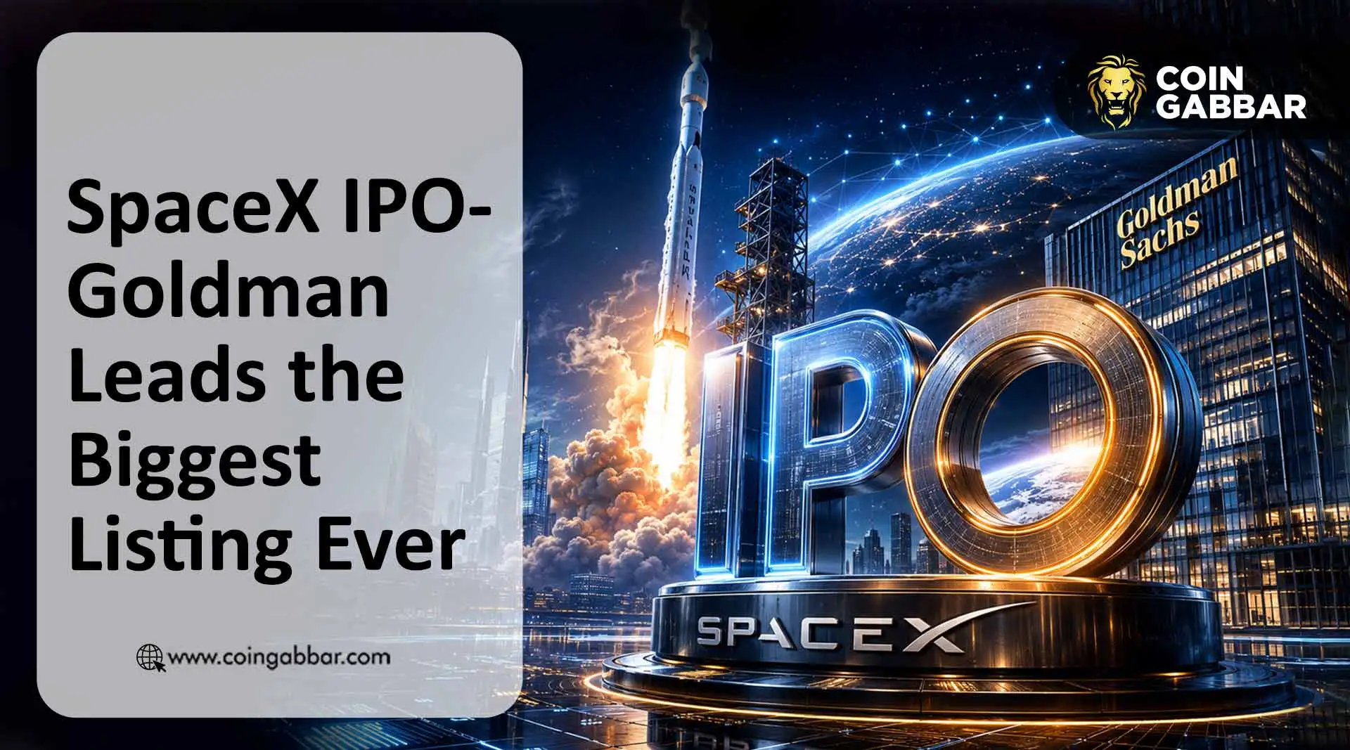 SpaceX IPO Goldman Sachs lead bank announcement 2026