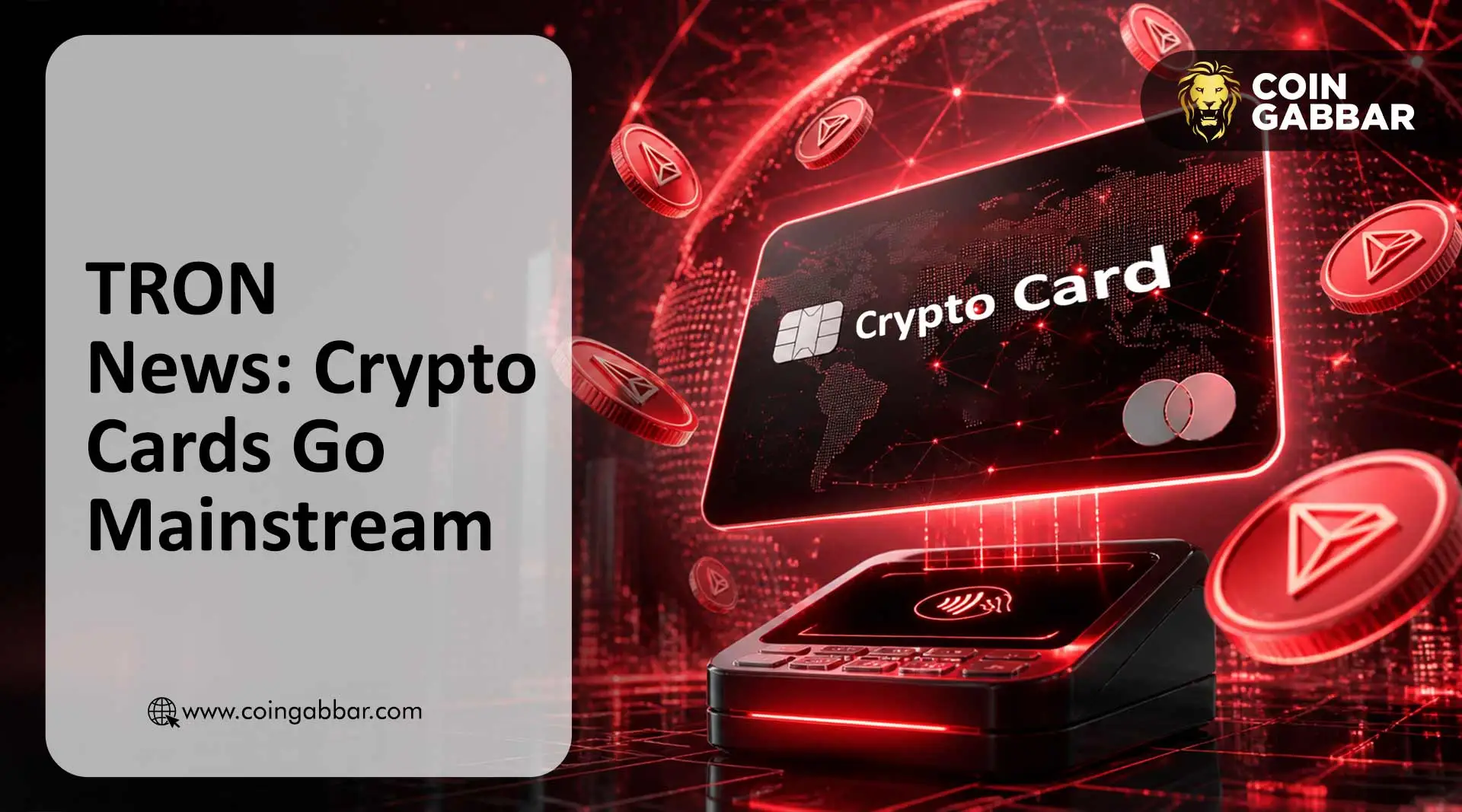 TRON News: Crypto Cards Go Mainstream