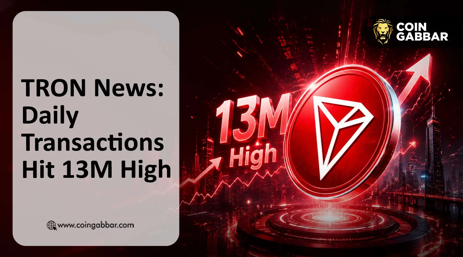 TRON News: Daily Transactions Hit 13M High