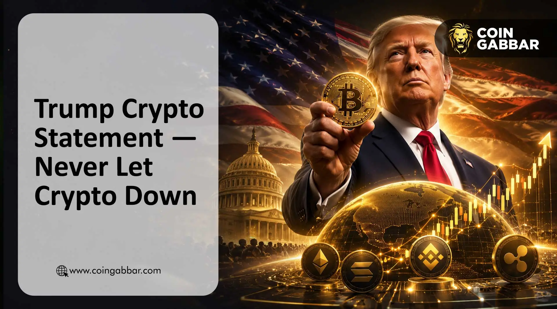 Trump Crypto Statement — Never Let Crypto Down