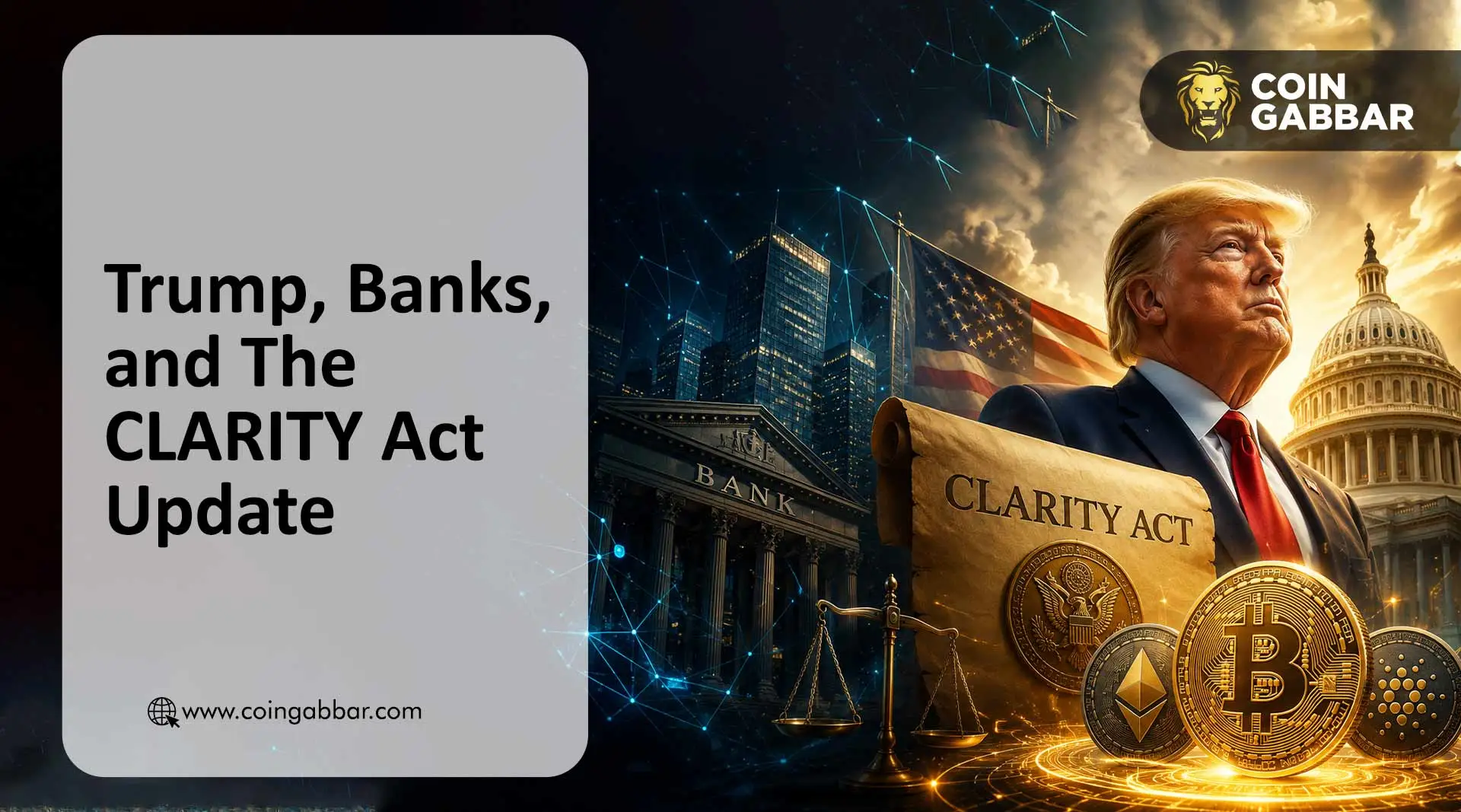 Trump, Banks, and The CLARITY Act