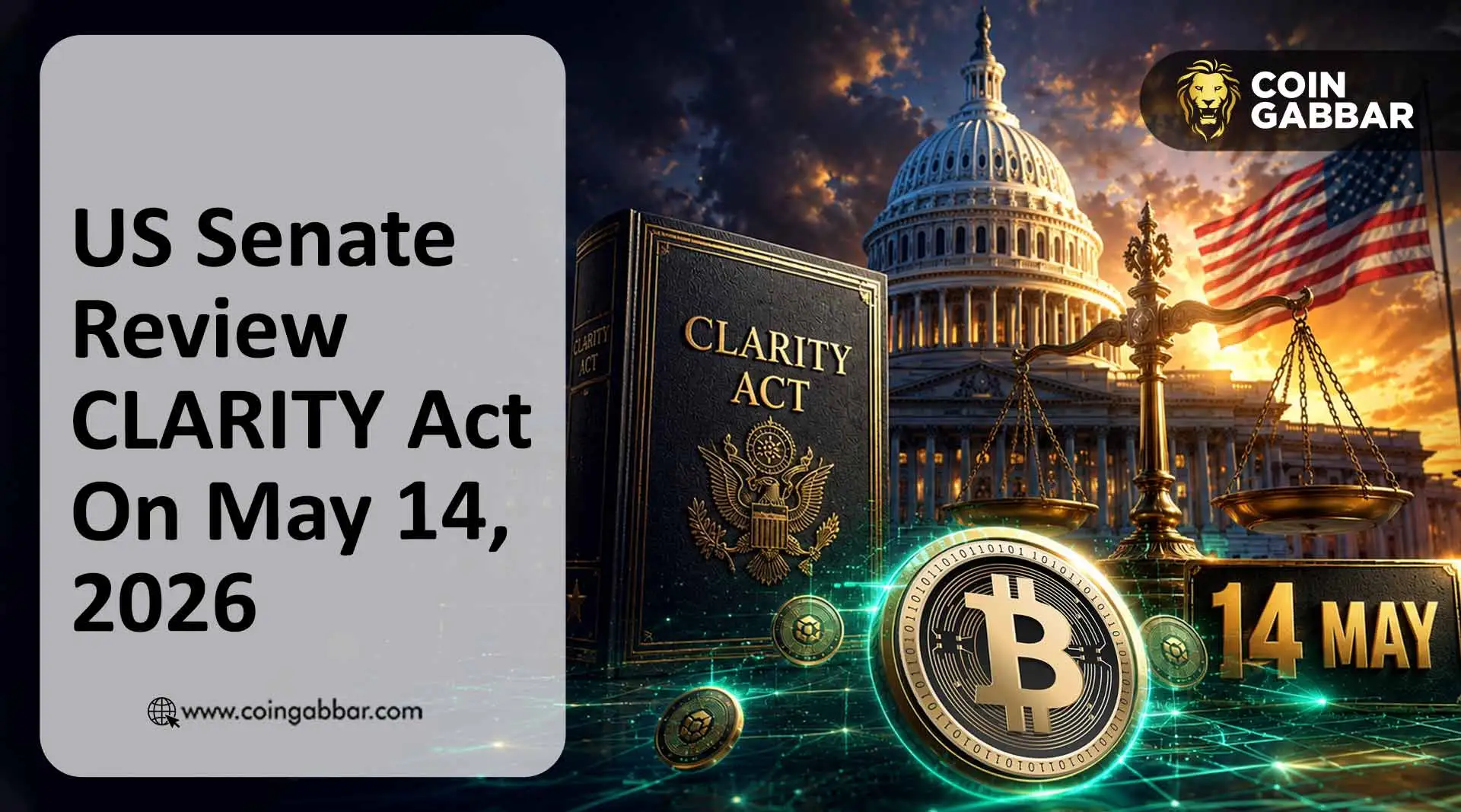 US Senate Review CLARITY Act On May 14, 2026