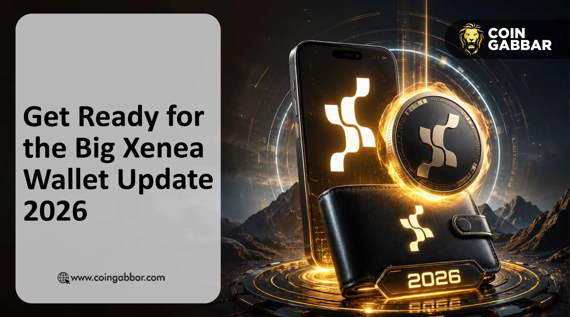 Get Ready for the Big Xenea Wallet Update 2026