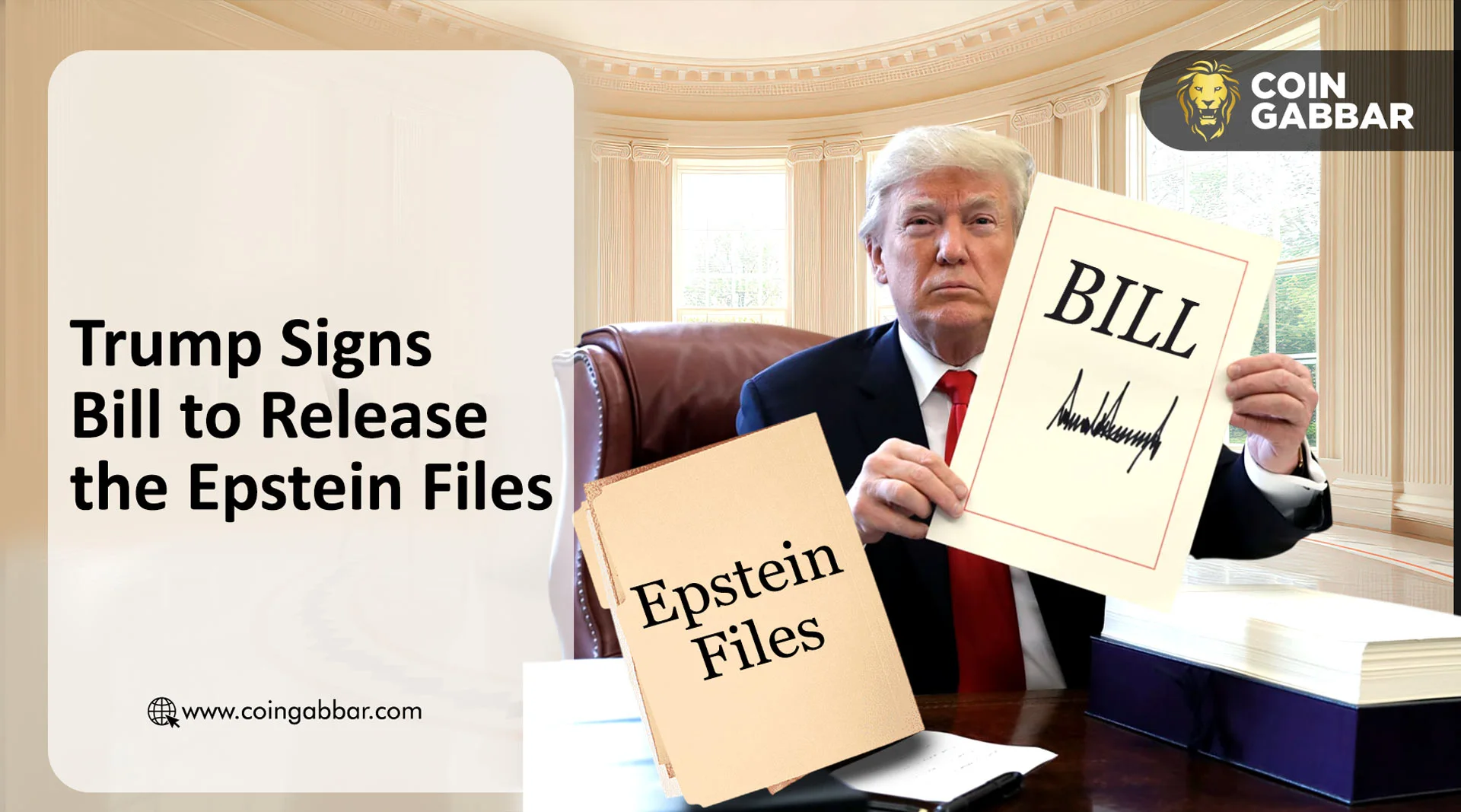 Trump Signs Bill to Release the Epstein Files