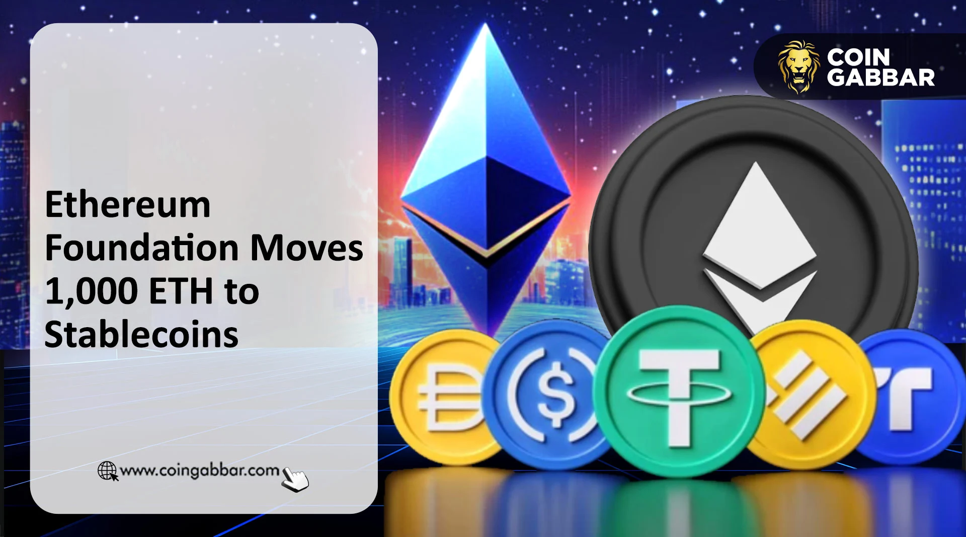 Ethereum Foundation Moves 1,000 ETH to Stablecoins