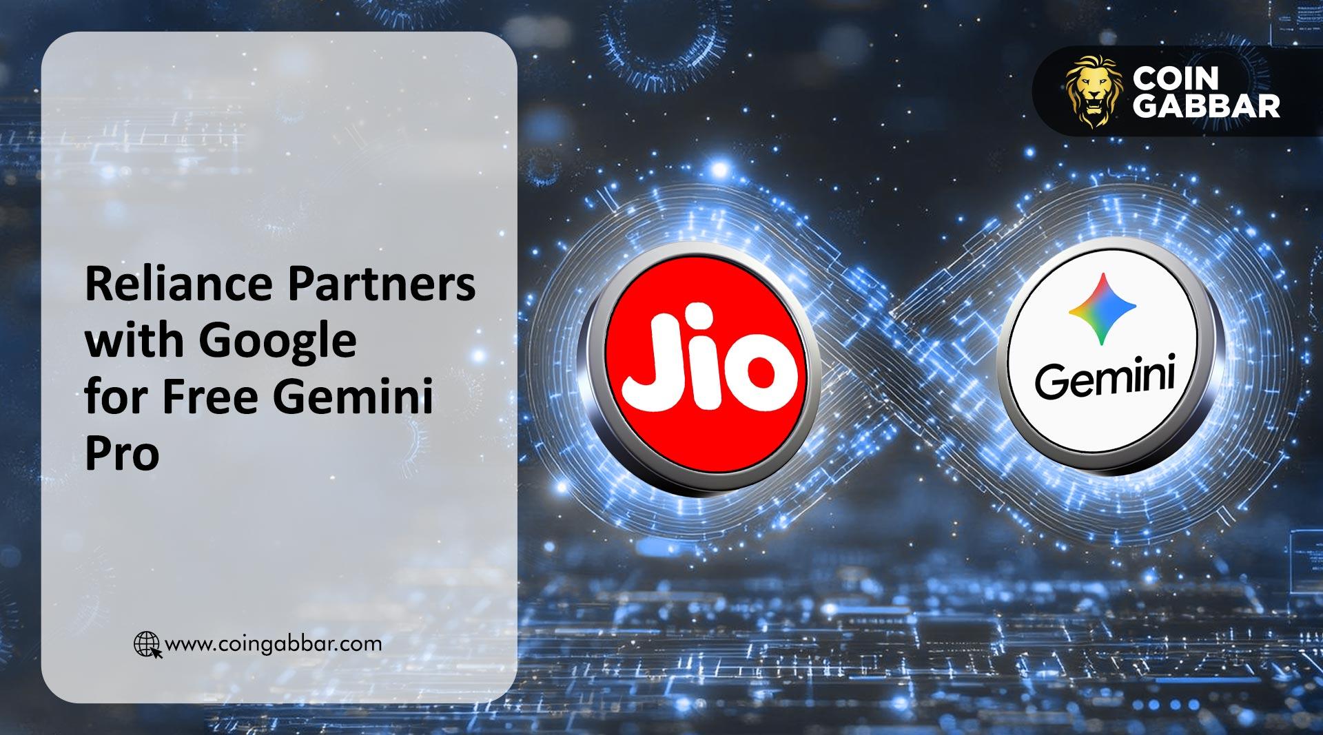 Reliance Google Partnership Offer Free Gemini