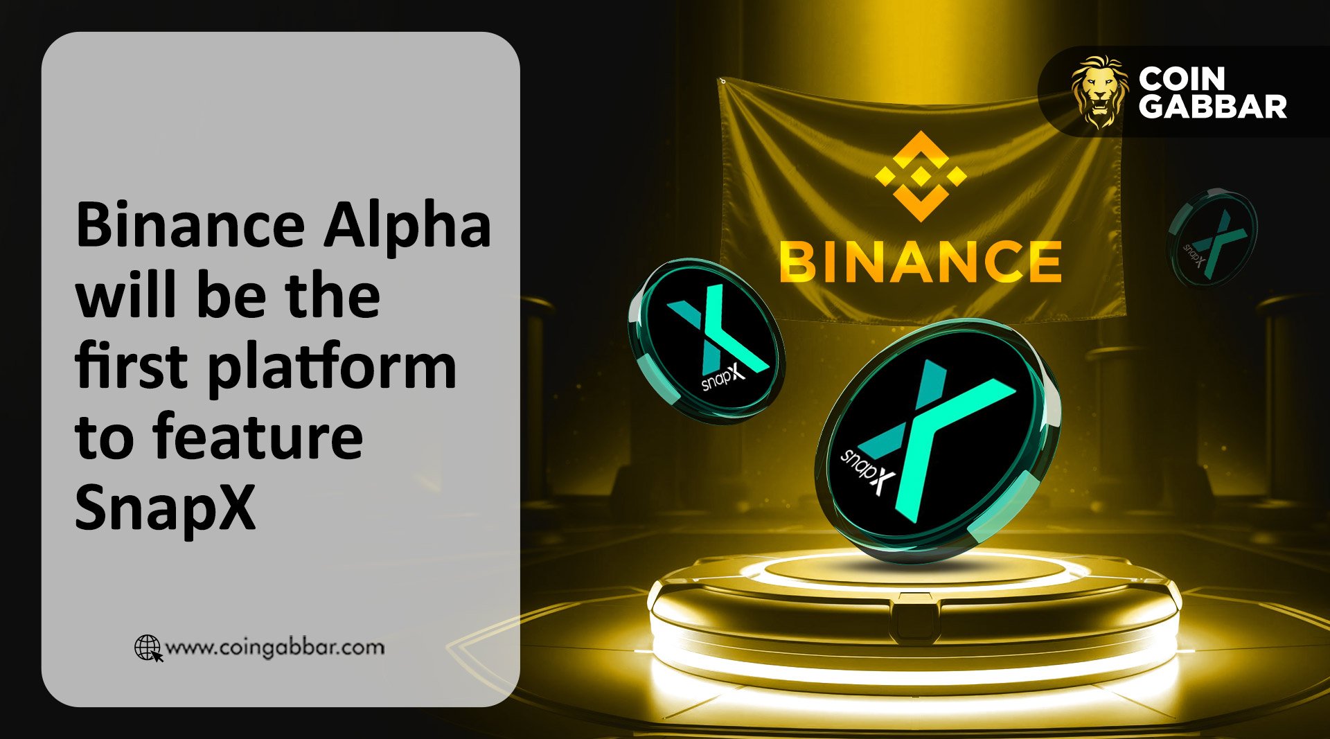 Binance Alpha will be the first platform to feature SnapX (XNAP)