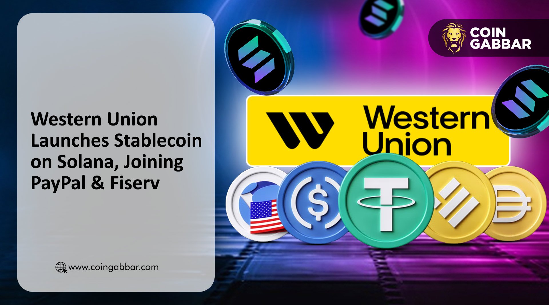 Western Union joins Paypal, Fiserv and other payment giants building on Solana.