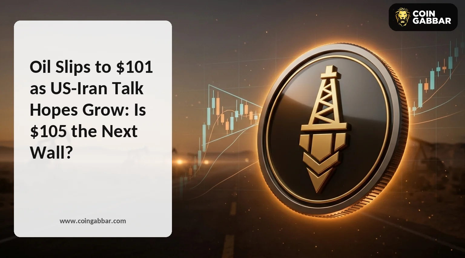 105 Coin Oil Price News Today: WTI at $101 Faces $105 Resistance Test