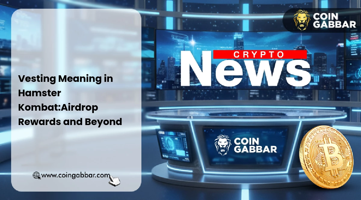 Vesting Meaning in Hamster Kombat:Airdrop Rewards and Beyond