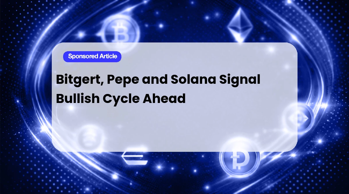 Bitgert, Pepe and Solana Signal Bullish Cycle Ahead
