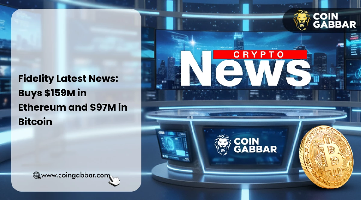 Fidelity Adds Bitcoin and Ethereum Worth $256M