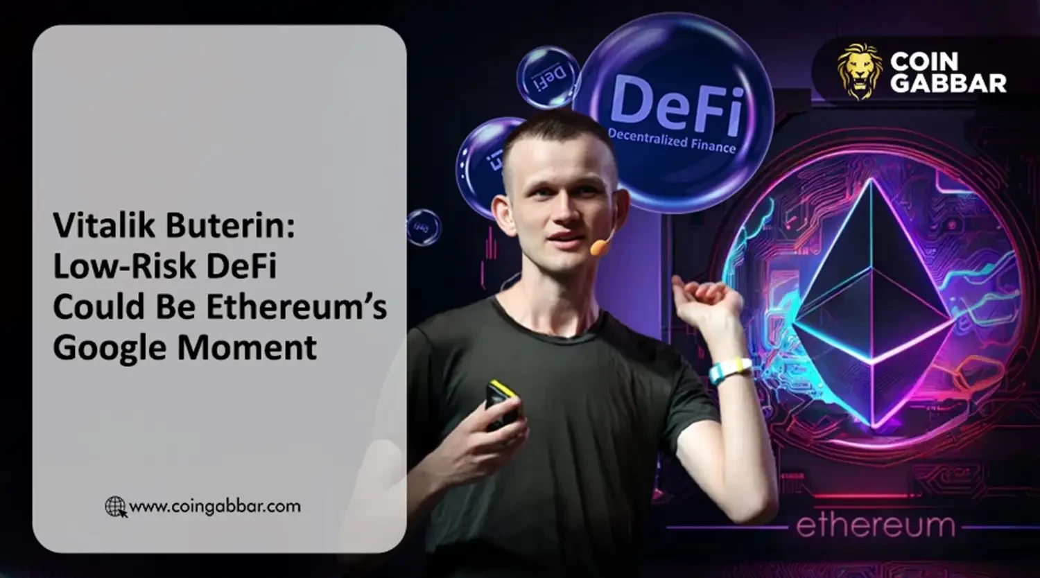 Vitalik Buterin: Low-Risk DeFi Could Be Ethereum’s Google Moment