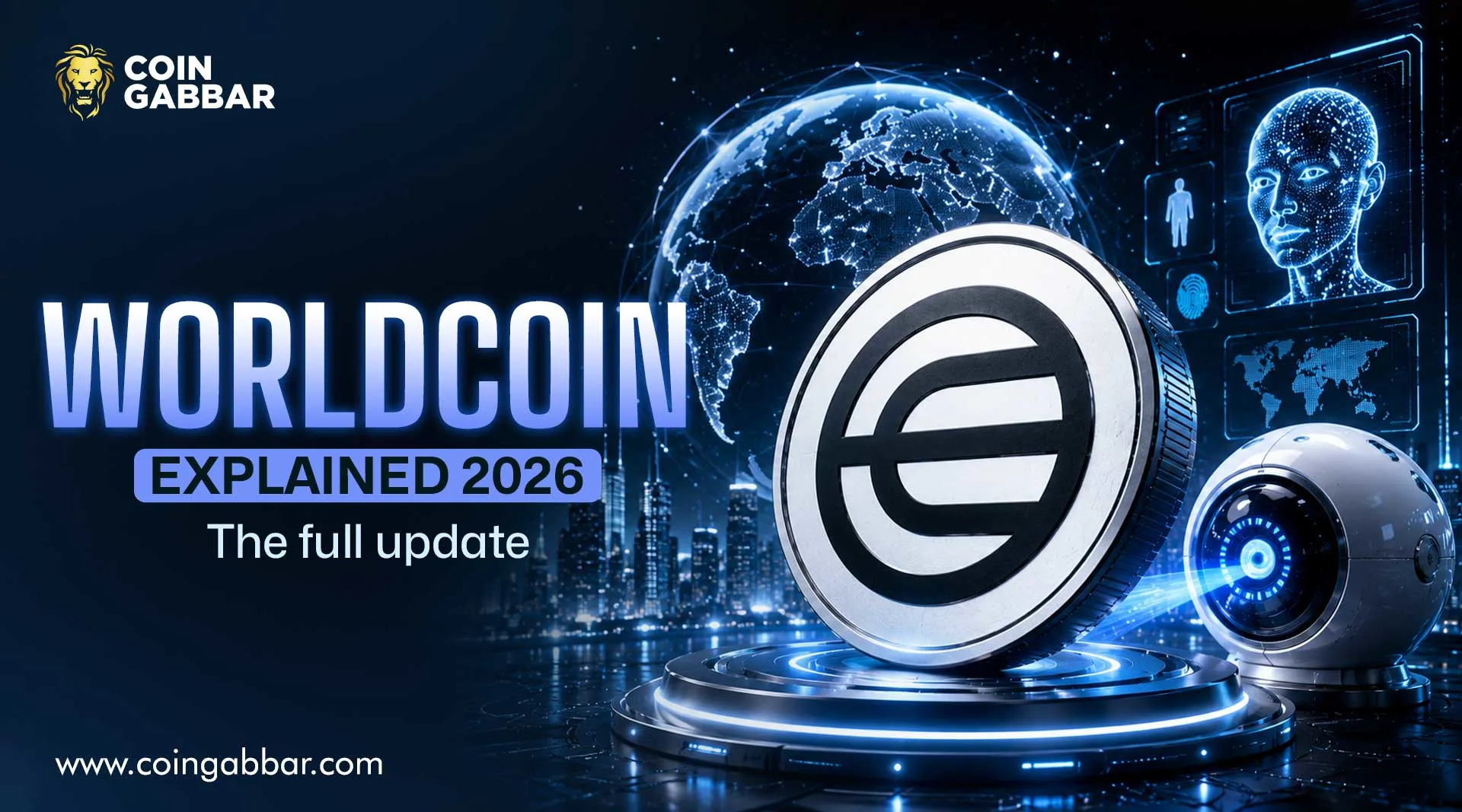 Worldcoin Explained 2026: Full Update and Guide