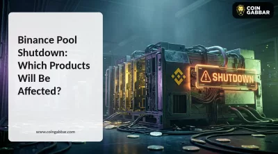 Binance Pool Shutdown: Which Products Will Be Affected?